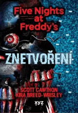 Kniha Five Nights at Freddy 2: Znetvoření