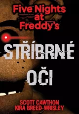 Kniha Five Nights at Freddy's 1: Stříbrné oči