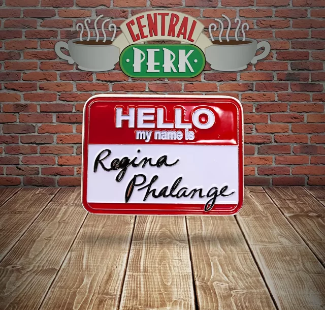 Sběratelská plaketka Friends - Regina Phalange Name Tag Limited Edition