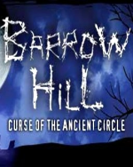 Barrow Hill Curse of the Ancient Circle