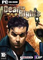 Dead to Rights (PC)
