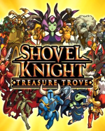 Shovel Knight Treasure Trove (PC DIGITAL)