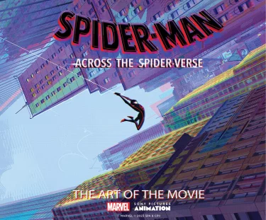 Kniha Spider-Man: Across the Spider-Verse - The Art of the Movie
