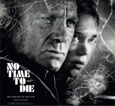 Kniha No Time To Die: The Making of the Film