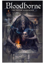 Komiks Bloodborne: The Bleak Dominion