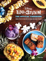 Kuchařka Lilo and Stitch: The Official Cookbook